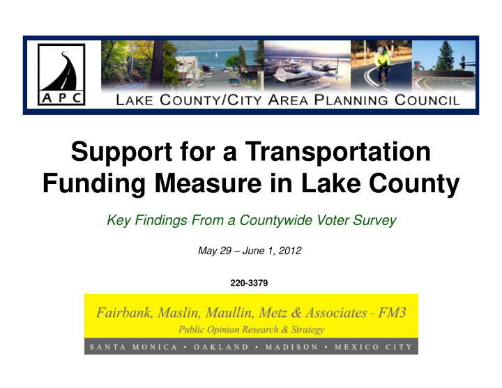 support for a transportation funding measure in lake