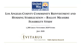 A DDITIONAL I NFORMATION : P ROP . 15 A ND C OMMUNITY R EINVESTMENT &amp; H OUSING S TABILIZATION