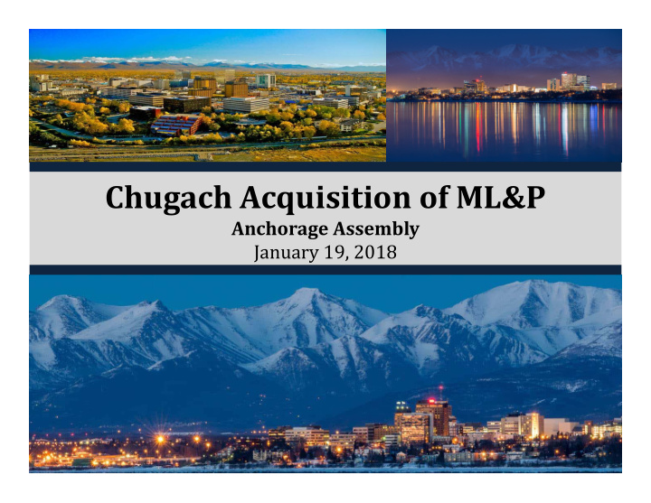 chugach acquisition of ml p