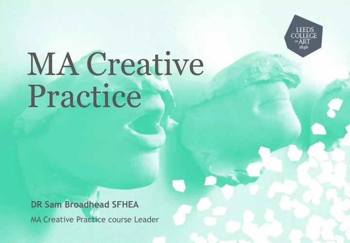ma creative practice