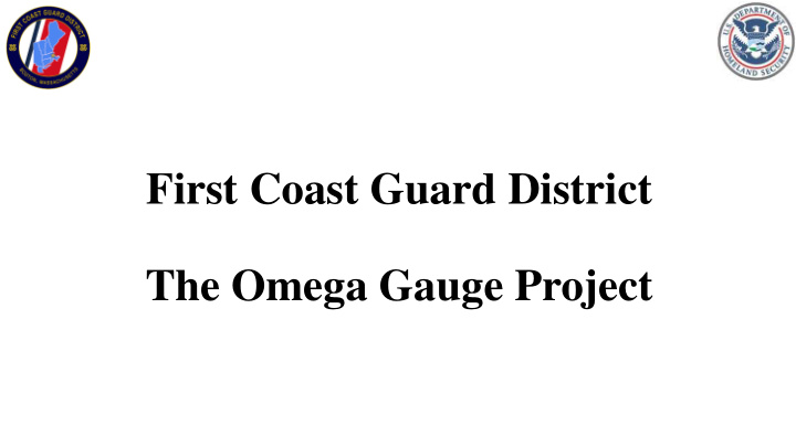 first coast guard district the omega gauge project omega