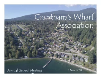 Grantham's Wharf  Association  Annual General Meeting  3 Nov 2018  Agenda  Board Intro  50