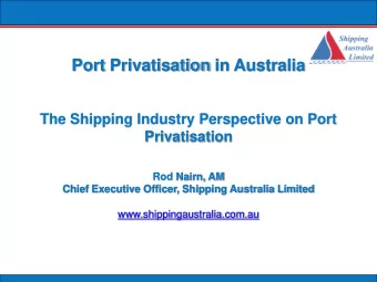 Port Privatisation in Australia  The Shipping Industry Perspective on Port  Privatisation  Rod