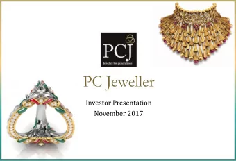 PC Jeweller  Investor Presentation  November 2017  Safe Harbor This presentation and the