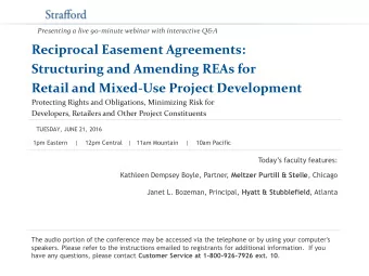 Reciprocal Easement Agreements:  Structuring and Amending REAs for  Retail and Mixed-Use Project