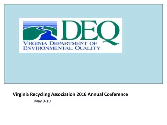 Virginia Recycling Association 2016 Annual Conference  May 9-10  Stakeholder  Sanjay