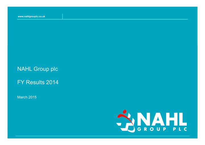 nahl group plc fy results 2014