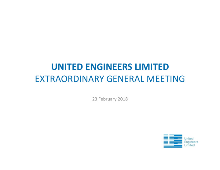 united engineers limited extraordinary general meeting