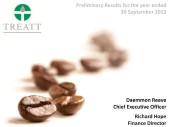 Preliminary Results for the year ended  30 September 2012  Summary 2012  Highlights  Group revenue