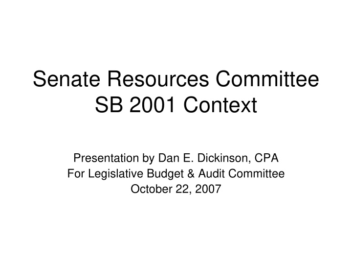 senate resources committee sb 2001 context