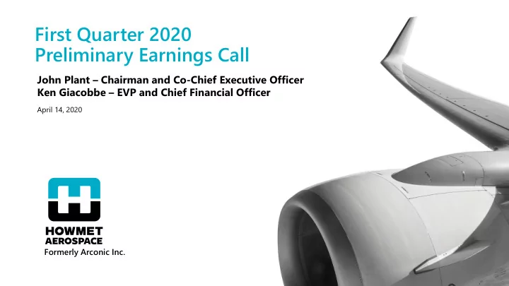 first quarter 2020 preliminary earnings call