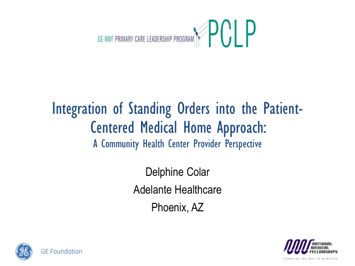 integration of standing orders into the patient