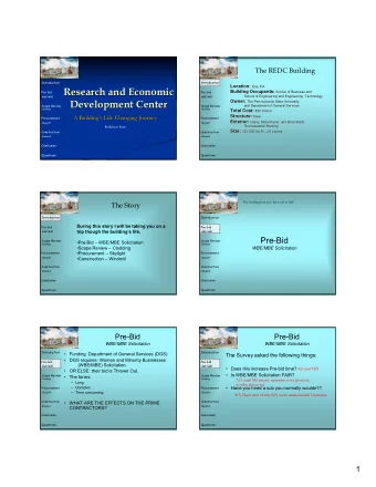 Research and Economic  Research and Economic Building Occupants: School of Business and  Building