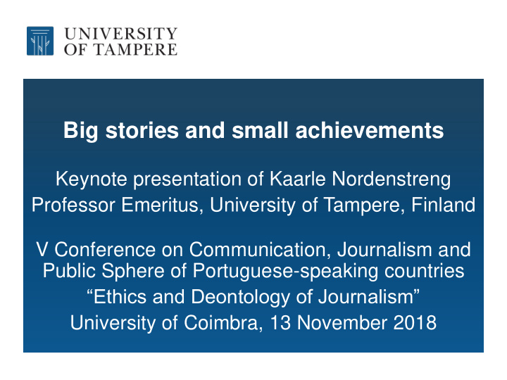 big stories and small achievements