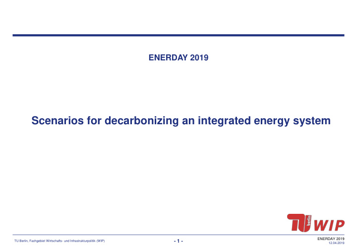 scenarios for decarbonizing an integrated energy system