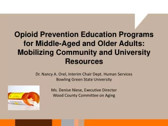 Opioid Prevention Education Programs  for Middle-Aged and Older Adults:  Mobilizing Community and