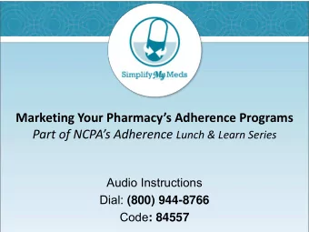 Marketing Your Pharmacys Adherence Programs Part of NCPAs Adherence Lunch &amp; Learn Series
