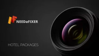 HOTEL PACKAGES  Services we ofger  How we work:  Our videographers know the best way to present