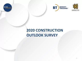 2020 CONSTRUCTION  OUTLOOK SURVEY  1  INTRODUCTION  The construction landscape continues to improve