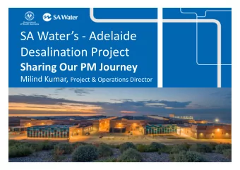 SA Waters  Adelaide Desalination Project  Sharing Our PM Journey Sharing Our PM Journey