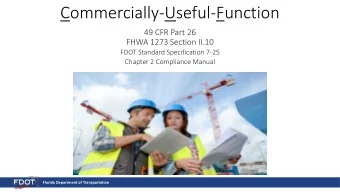 Commercially-Useful-Function  49 CFR Part 26  FHWA 1273 Section II.10  FDOT Standard Specification