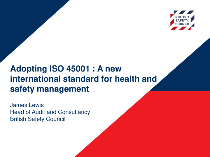 adopting iso 45001 a new international standard for