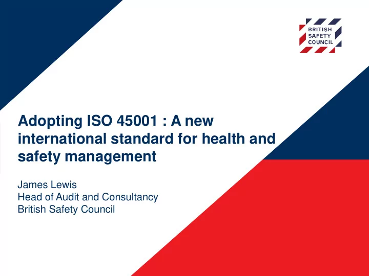adopting iso 45001 a new international standard for