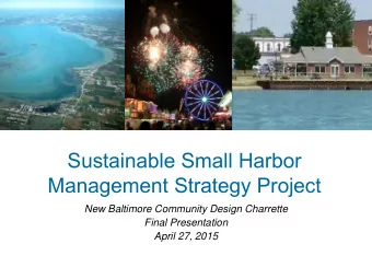 Management Strategy Project  New Baltimore Community Design Charrette  Final Presentation  April