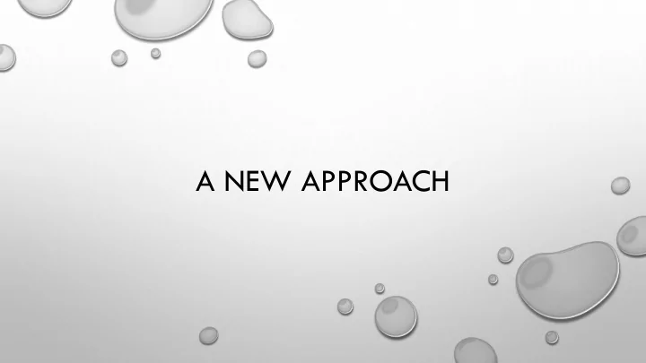 a new approach a model for success