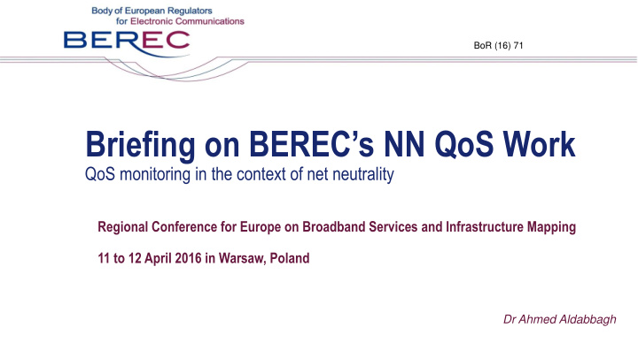 briefing on berec s nn qos work