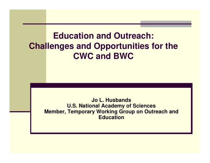 education and outreach challenges and opportunities for
