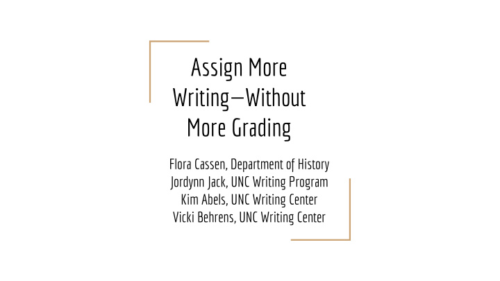 assign more writing without more grading