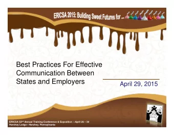 Best Practices For Effective  Communication Between  States and Employers  April 29, 2015 ERICSA 52