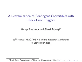 A Reexamination of Contingent Convertibles with  Stock Price Triggers George Pennacchi and Alexei