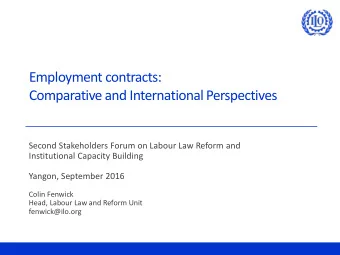 Employment contracts:  Comparative and International Perspectives  Second Stakeholders Forum on