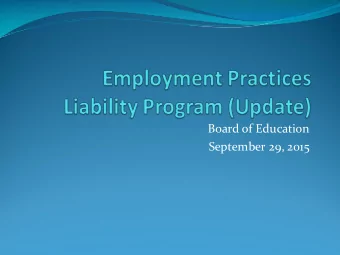 Board of Education   September 29, 2015  Employment  Practices  Liability