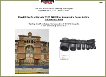 Direct Drilled New Micropile TITAN 127/111 for Underpinning Roman Bullring  in Barcelona, Spain