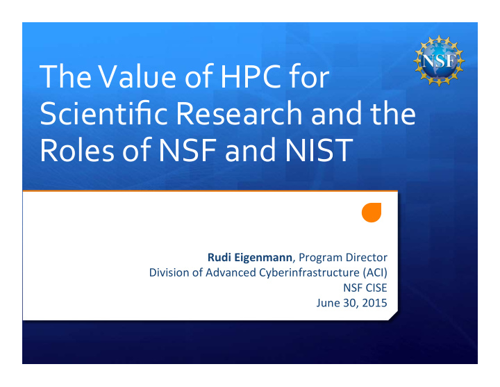 the value of hpc for scientific research and the roles of