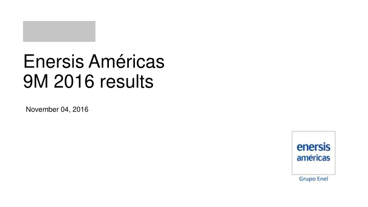 enersis am ricas 9m 2016 results