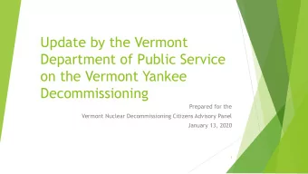 Department of Public Service  on the Vermont Yankee  Decommissioning  Prepared for the  Vermont