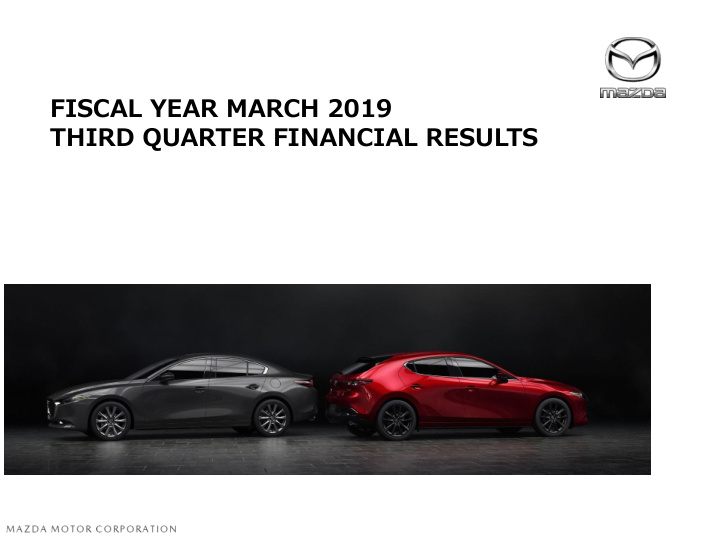 fiscal year march 2019 third quarter financial results