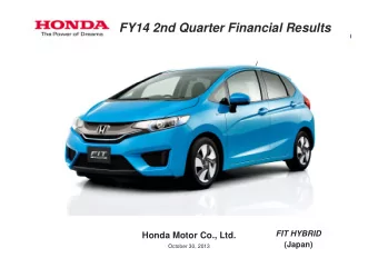 FY14 2nd Quarter Financial Results  FIT HYBRID  Honda Motor Co., Ltd.  (Japan)  October 30, 2013  1