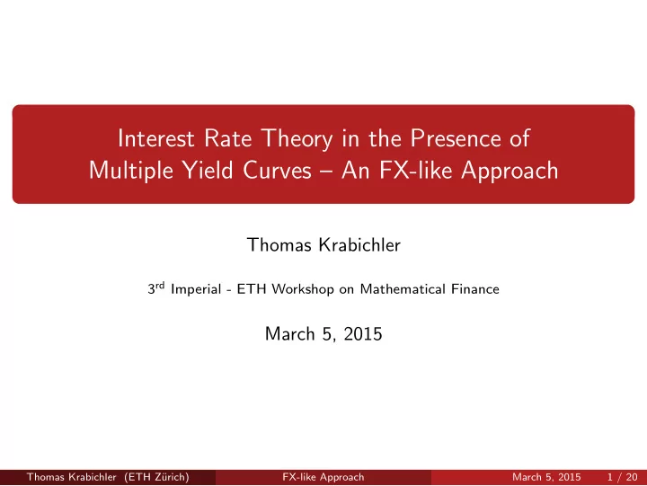 interest rate theory in the presence of multiple yield