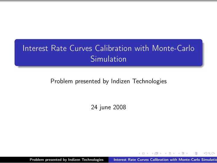 interest rate curves calibration with monte carlo