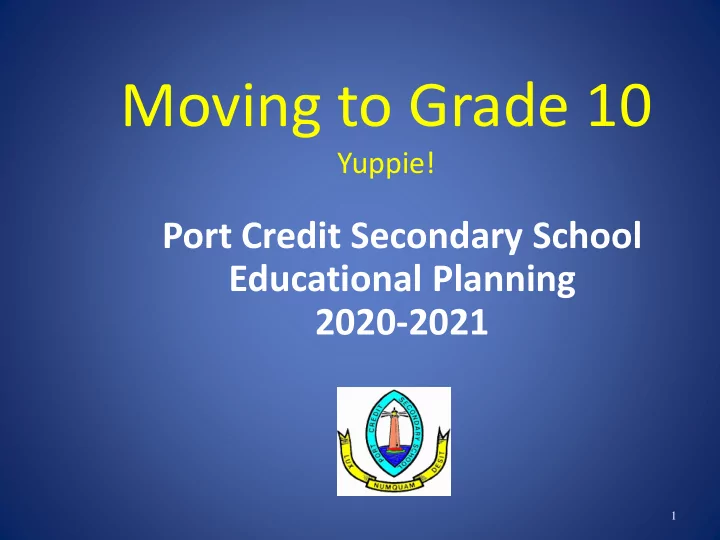 moving to grade 10