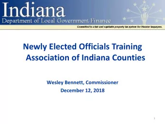 Newly Elected Officials Training  Association of Indiana Counties  Wesley Bennett, Commissioner