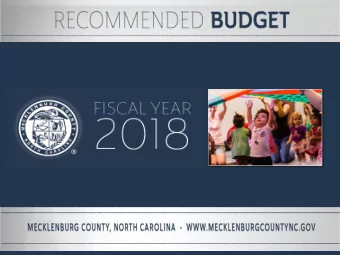 Purpose  Provide an Overview of the FY2018 Recommended Budget  Revenue Estimates