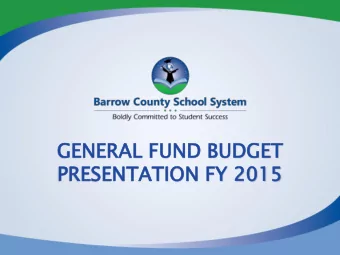 GE  GENERAL  NERAL FUND  FUND BUDGET  UDGET  PR  PRES  ESENTATION  ENTATION FY  FY 20  2015  15