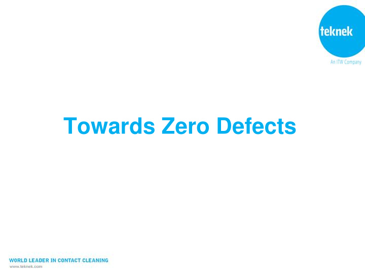 towards zero defects outline