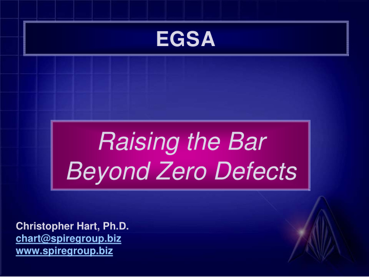 raising the bar beyond zero defects